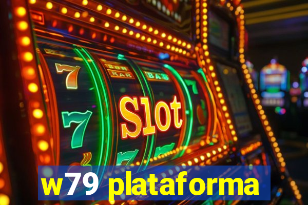w79 plataforma